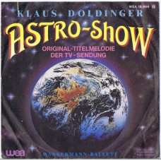 KLAUS DOLDINGER Astro-Show / Wassermann-Ballett (WEA 18 466) Germany 1981 PS 45